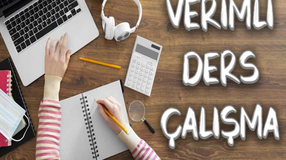 Verimli Ders Çalışma Teknikleri